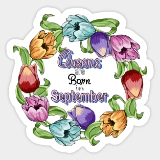 Queens Are Born In September Sticker